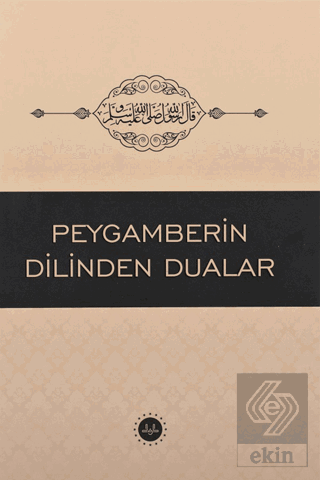 Peygamberin Dilinden Dualar