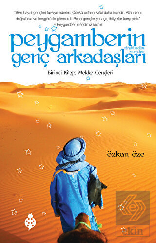 Peygamberin Genç Arkadaşları - Birinci Kitap: Mekk