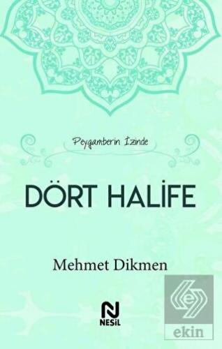 Peygamberin İzinde Dört Halife