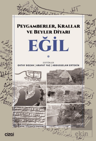 Peygamberler, Krallar ve Beyler Diyarı Eğil