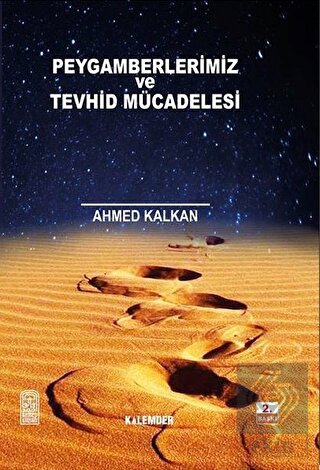 Peygamberler ve Tevhid Mücadelesi