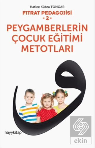 Peygamberlerin Çocuk Eğitimi Metotları