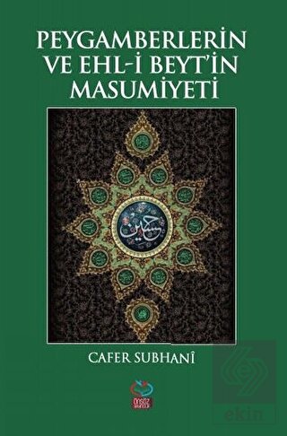 Peygamberlerin ve Ehl-i Beyt\'in Masumiyeti