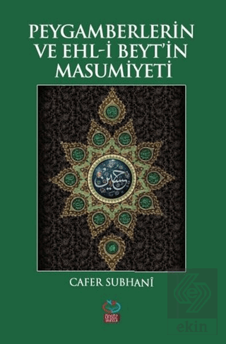 Peygamberlerin ve Ehl-i Beyt\'in Masumiyeti