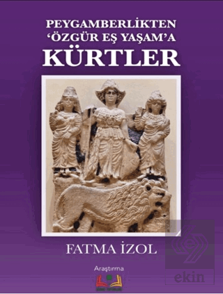 Peygamberlikten Özgür Eş Yaşama Kürtler Fatma İzol Sidar Yayınları Sat