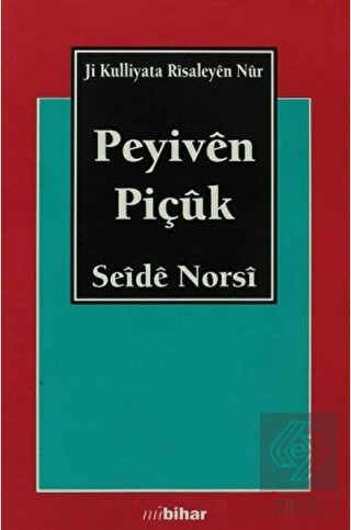 Peyiven Piçuk (Küçük Sözler)