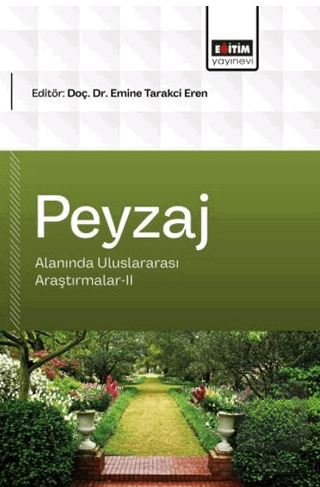 Peyzaj Mimarlığı Alanında Uluslararası Araştırmalar - 2