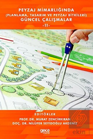 Peyzaj Mimarlığında (Planlama, Tasarım ve Peyzaj B