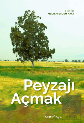 Peyzajı Açmak