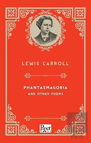 Phantasmagoria and Other Poems