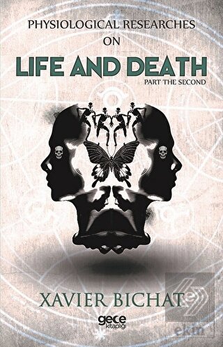 Physiological Researches On Life And Death Part 2