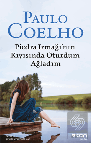 Piedra Irmağı\'nın Kıyısında Oturdum Ağladım