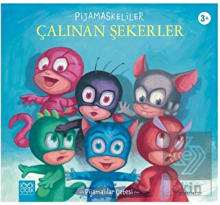 Pijamaskeliler Çalınan Şekerler