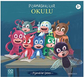Pijamaskeliler Okulu