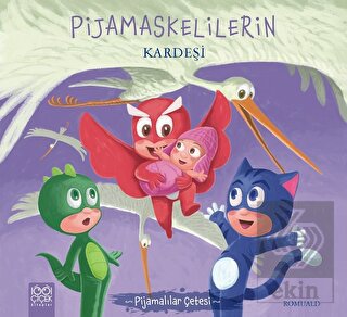 Pijamaskelilerin Kardeşi - Pijamalılar Çetesi