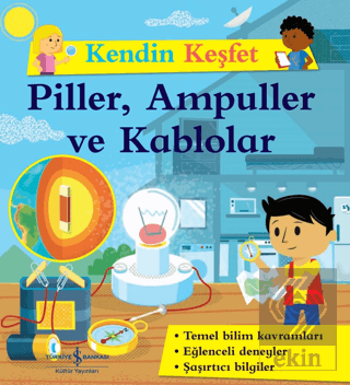 Piller Ampuller ve Kablolar - Kendin Keşfet