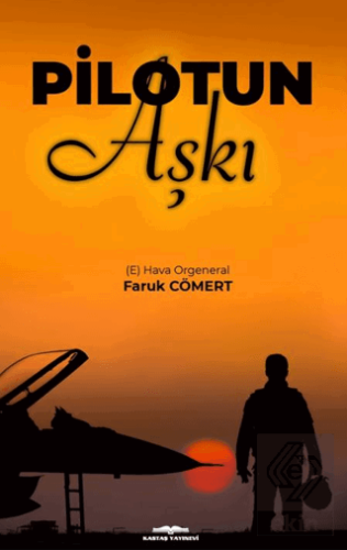 Pilotun Aşkı