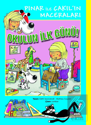 Pınar ile Çakılın Maceraları - Okulun İlk Günü Edith Soonckindt Marsık
