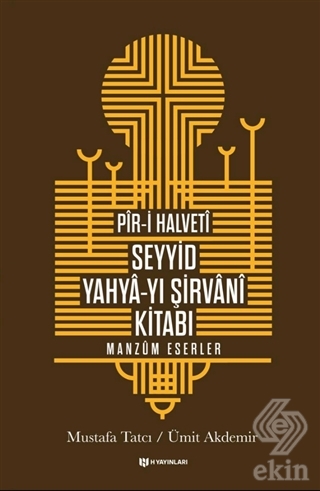 Pir-i Halveti - Seyyid Yahya-yı Şirvani Kitabı