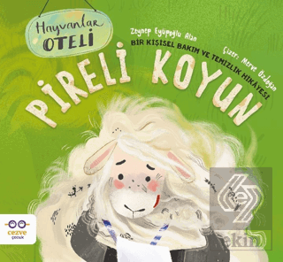 Pireli Koyun – Bir Kişisel Bakım ve Temizlik Hikâyesi