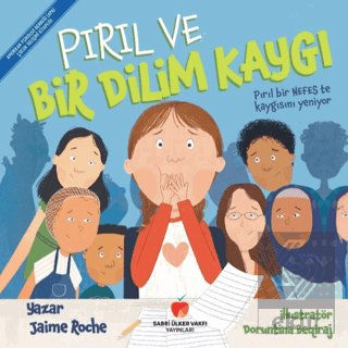 Pırıl ve Bir Dilim Kaygı