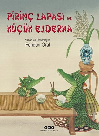 Pirinç Lapası ve Küçük Ejderha