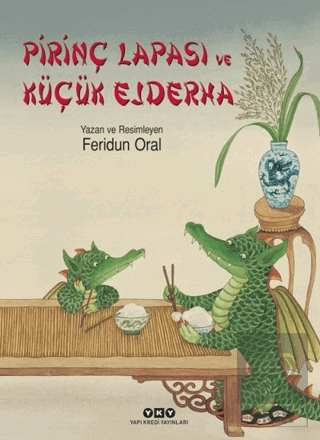 Pirinç Lapası ve Küçük Ejderha