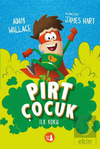 Pırt Çocuk 1 - İlk Koku