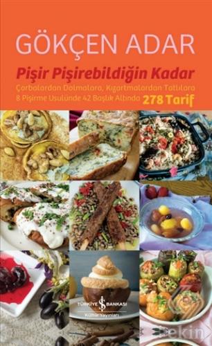 Pişir Pişirebildiğin Kadar