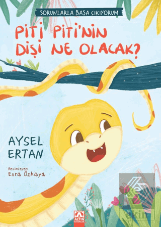 Piti Pitinin Dişi Ne Olacak?