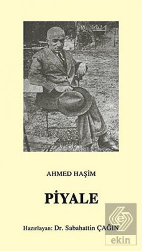 Piyale (Osmanlı Türkçesi Aslı ile Birlikte)