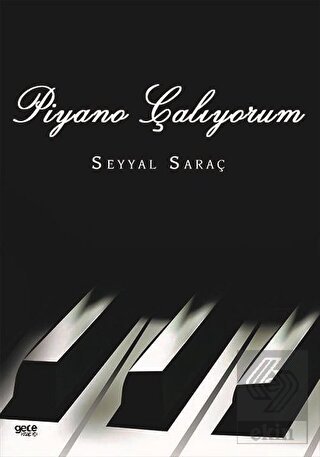 Piyano Çalıyorum