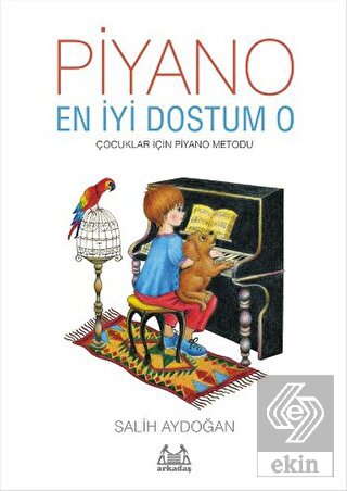 Piyano: En İyi Dostum O