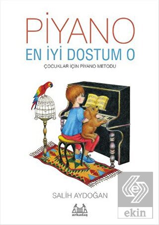 Piyano: En İyi Dostum O