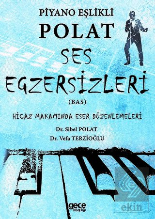Piyano Eşlikli Polat Ses Egzersizleri (Bas)