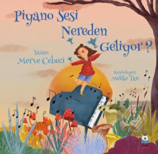 Piyano Sesi Nereden Geliyor?