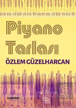 Piyano Tarlası