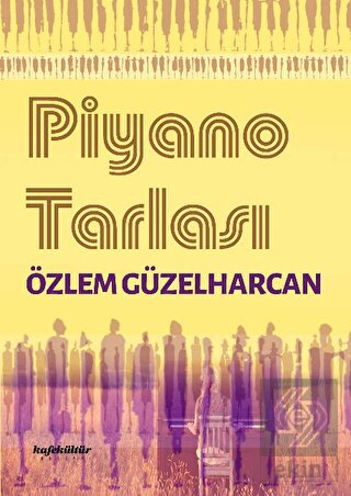 Piyano Tarlası