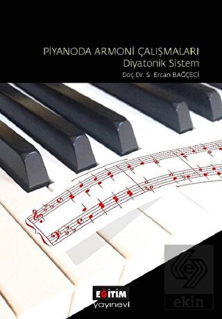 Piyanoda Armoni Çalışmaları - Diyatonik Sistem
