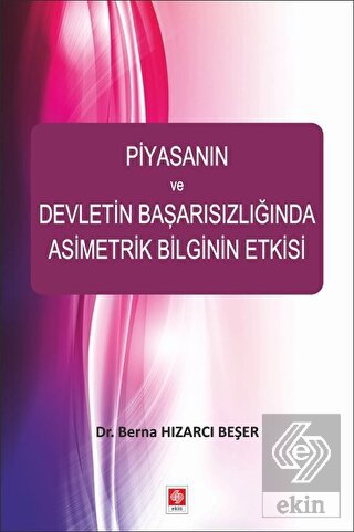 Piyasanın ve Devletin Başarısız.Asimetrik Bil.Etki