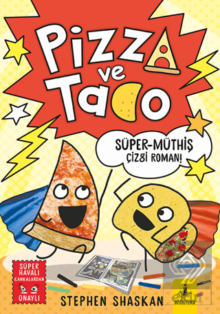 Pizza ve Tako - Süper Müthiş Çizgi Roman