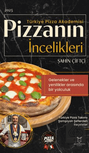 Pizzanın İncelikleri