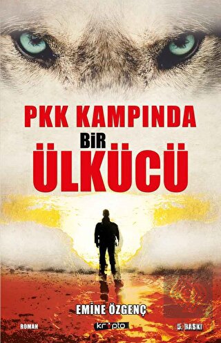 PKK Kampında Bir Ülkücü