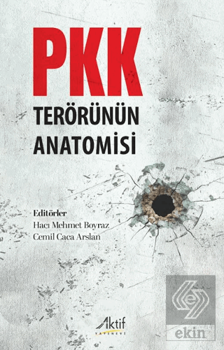 PKK Terörünün Anatomisi