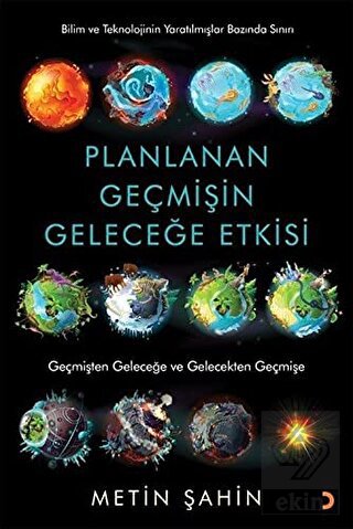 Planlanan Geçmişin Geleceğe Etkisi