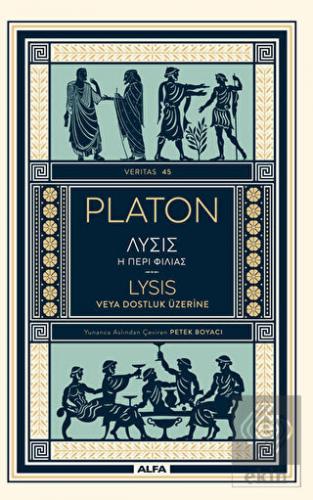 Platon Lysıs veya Dostluk Üzerine