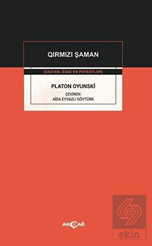Platon Oyunski - Qirmizi Şaman