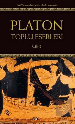 Platon: Toplu Eserleri 2. Cilt