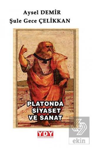 Platonda Siyaset ve Sanat
