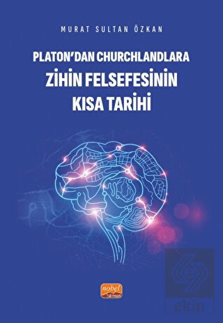 Platon'dan Churchlandlara Zihin Felsefesinin Kısa